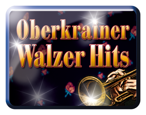 Oberkrainer Walzer-Hits