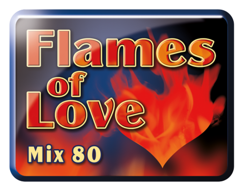Flames of Love Mix 80