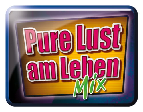 Pure Lust am Leben - Mix