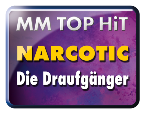 Narcotic - Die Draufgänger