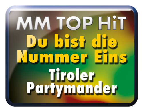 Du bist die Nummer Eins - Tiroler Partymander