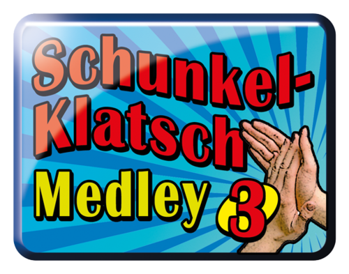 Schunkel-Klatsch Medley Vol.3