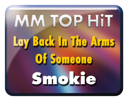 Lay Back In The Arms Of Someone - Smokie